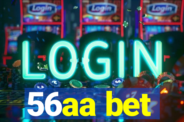 56aa bet